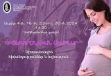 16, 23, 30 ապրիլի․ 2024թ․, սՍեմինարների շարք «Արտասեռային հիվանդություններ և հղիություն» թեմայով. morevmankan.am